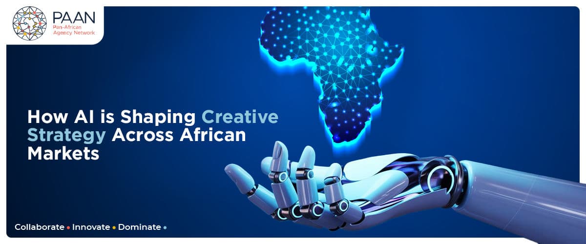 How AI is Shaping Creative Strategy Across African Markets