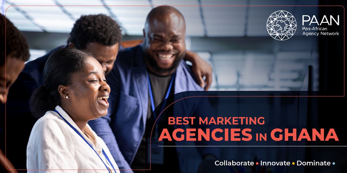Top 5 Marketing Agencies in Ghana: A complete guide 