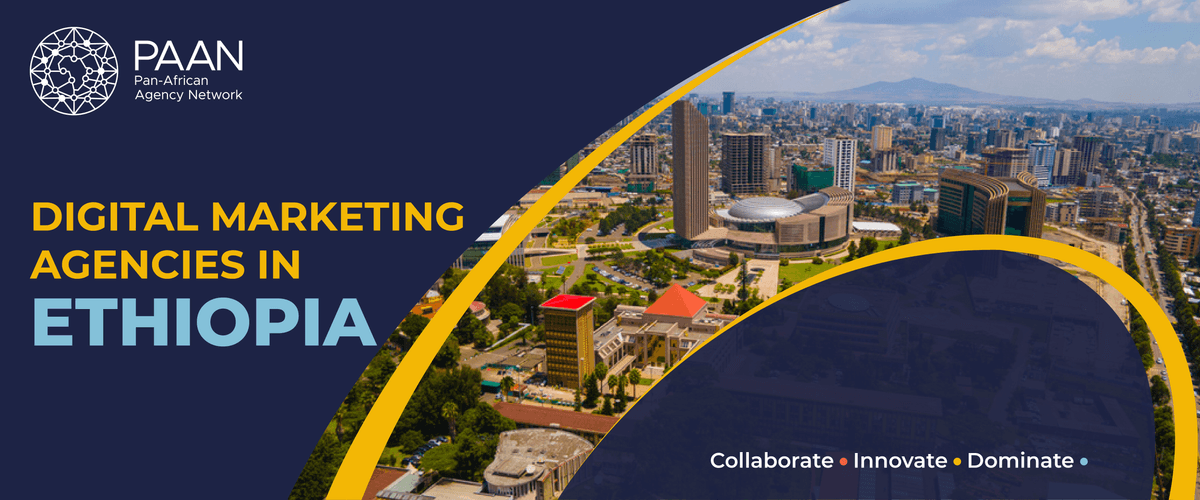 Top 5 Digital Marketing Agencies in Ethiopia