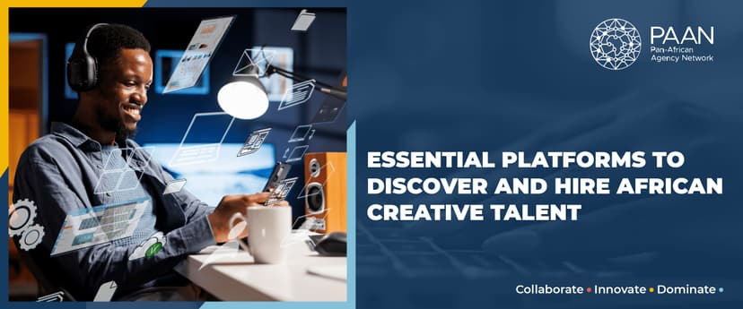 Essential Platforms to Discover and Hire African Creative Talent