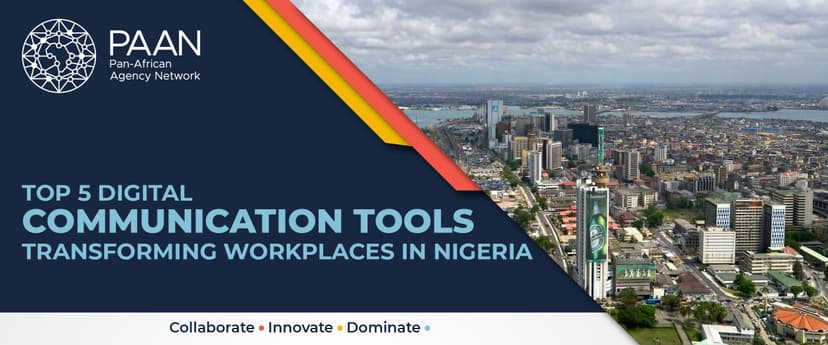 Top 5 Digital Communication Tools in Nigeria Transforming Workplaces
